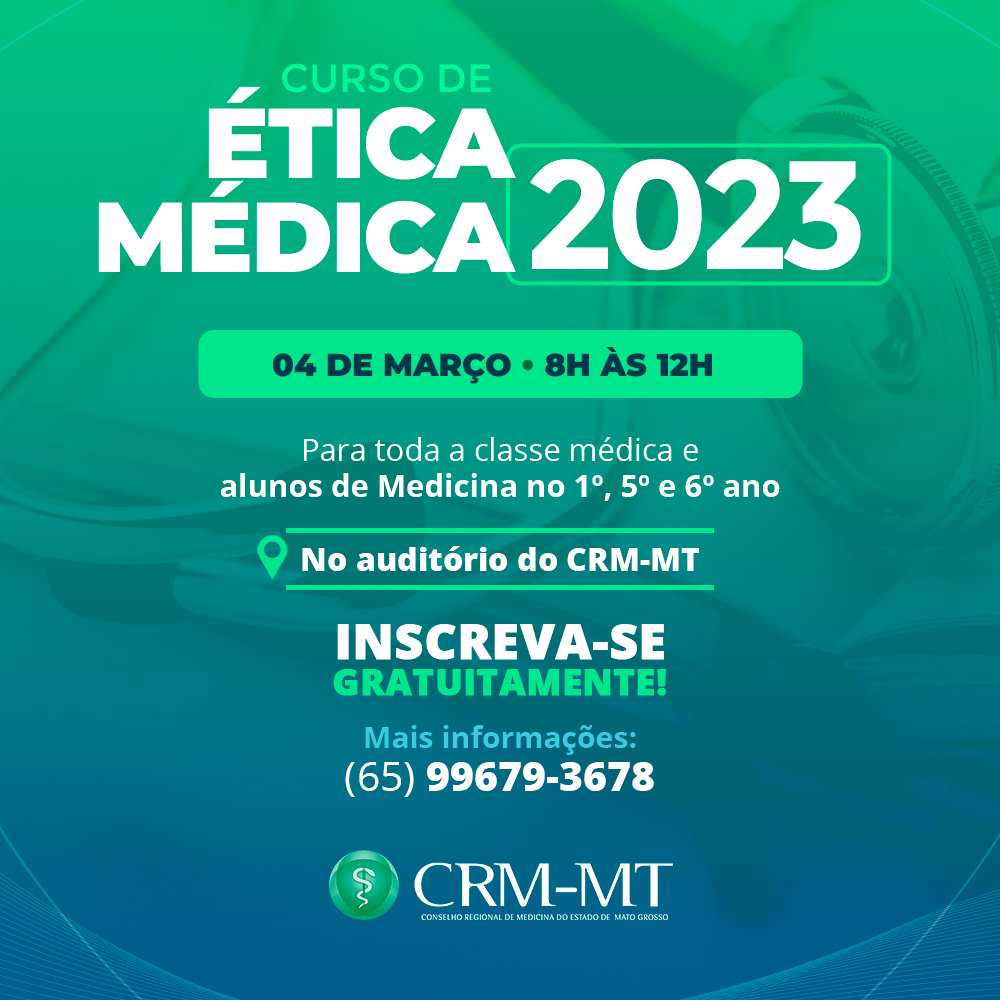Inscrições abertas para o Curso de Ética Médica 2023