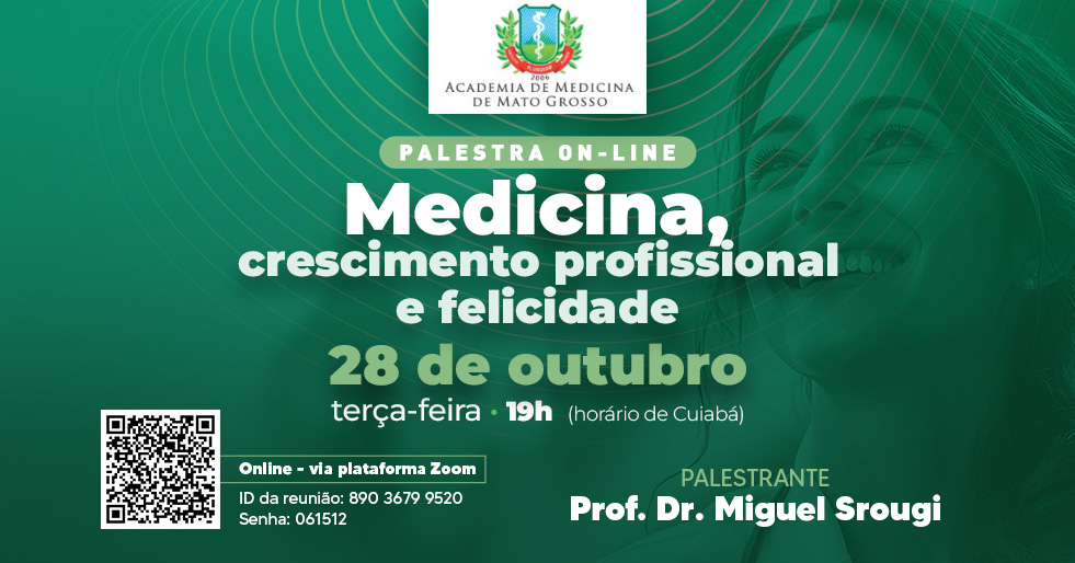 Medicina, crescimento profissional e felicidade são abordadas em palestra on-line